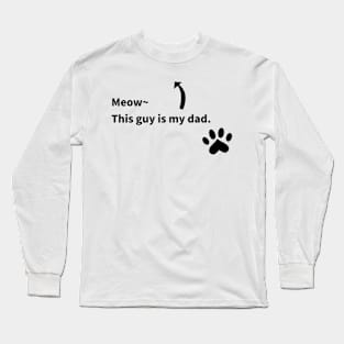 Father's Day: Cat Dad Cat Father Long Sleeve T-Shirt